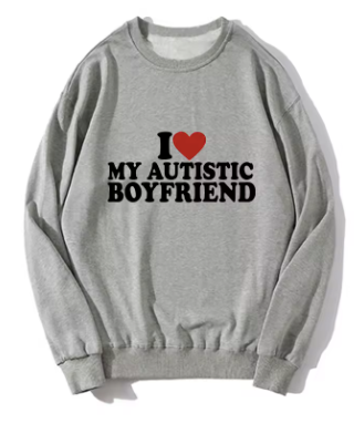 I Heart Love My Autistic Boyfriend Hoodie
